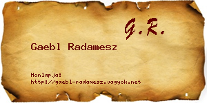 Gaebl Radamesz névjegykártya